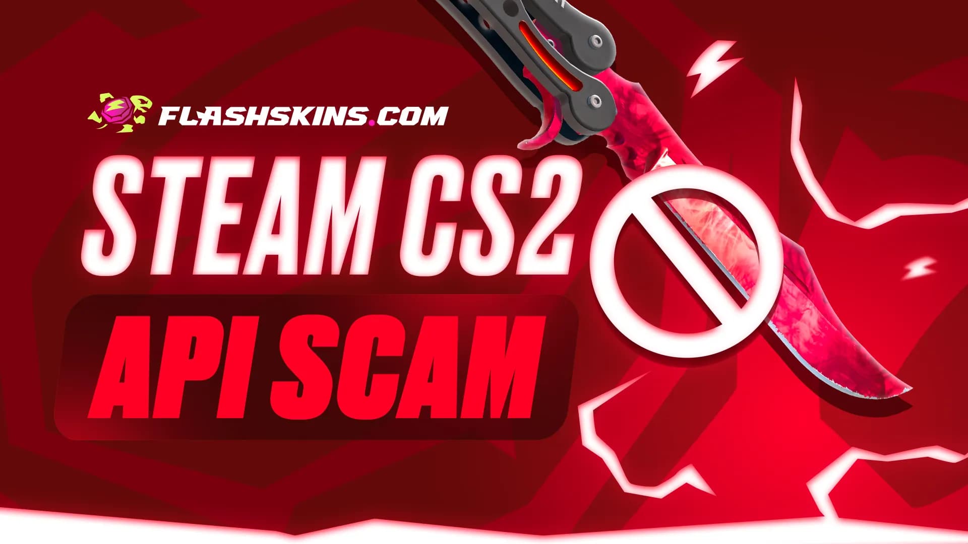 API scam: protect your Steam account and skins